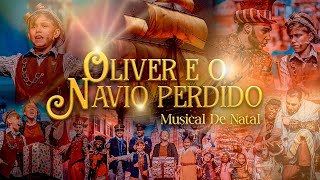 Oliver e o Navio Perdido | Espetáculo de Natal // Paz Church São Paulo