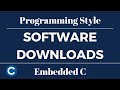 Embedded C Programming Style: Tutorial 1 - Software Downloads