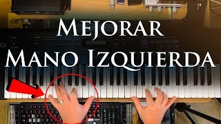 MEJORAR MANO IZQUIERDA - PIANO TUTORIAL