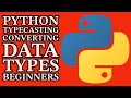 Python Typecasting - Converting Data Types 2023