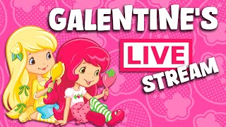 💕 Strawberry Shortcake Galentine's Livestream 💕  Strawberry Shortcake 💕