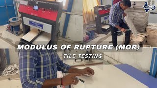 MODULUS OF RUPTURE (MOR) | AND BREAKING STRENGTH | Tile Testing | Building Bharat