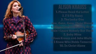 Alison Krauss-Hits that stole the spotlight-Superior Chart-Toppers Selection-Tantalizing