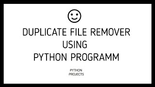Duplicate File Remover using Python Programm | Python Scripts