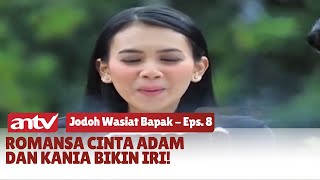 Kania Geer! Dikira Hadiah dari Adam Gak Taunya Bukan | Jodoh Wasiat Bapak Eps 8 (2/5)