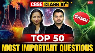 📢 CBSE Class 10 Science | Top 50 Most Important Questions | Score 80/80 in Board Exam 2025 🎯