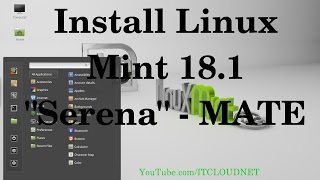 How to Install Linux Mint 18.1 "Serena" - MATE on Virtual Box | Linux Mint 18.1 Mate