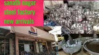 SanathNagar #SteelFactory tour #Newarrivals #offers... must visit for #Bestdeals