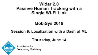 MobiSys 2018 - Widar2.0: Passive Human Tracking with a Single Wi-Fi Link