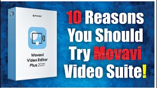 10 Reasons You Should Try Movavi Video Suite! Tips and Tricks info