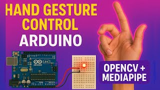 Arduino Computer Vision Integration | Hand Landmarks, Tracking Guide