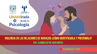 UNAMirada desde la Psicología Violencia en las relaciones de noviazgo ...