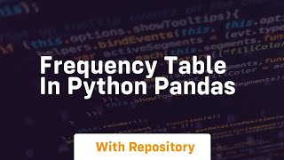 frequency table in python pandas