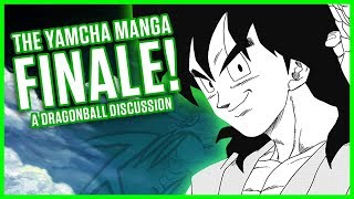 THE YAMCHA MANGA - FINALE | A Dragon Ball Discussion