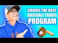 THINGS YOU NEED TO KNOW before choosing the best BASEBALL TRAVEL PROGRAM | Part 1 | Coach Mike