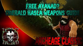 Guide to Emerald Hasla Weapons | ArcheAge Classic