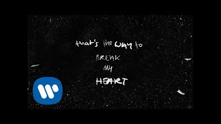 Ed Sheeran - Way To Break My Heart (feat. Skrillex) [Official Lyric Video]