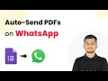 Send PDFs on WhatsApp Automatically After Form Submission!
