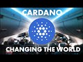 Cardano | Changing The World Around You (2020)