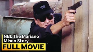 ‘NBI: The Mariano Mison Story’ FULL MOVIE | Eddie Garcia