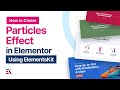 Particles Module for Elementor | ElementsKit | All-in-one addon for Elementor