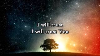 Matt Hammitt - Trust (Lyrics)