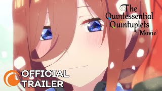 The Quintessential Quintuplets Movie | OFFICIAL TRAILER