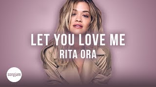 Rita Ora - Let You Love Me ( Karaoke Instrumental) | SongJam