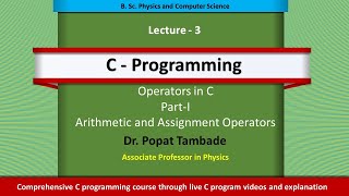 C Programming | Lecture 3 |Arithmetic and Assignment Operators