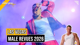 💥 Where to See the Top Las Vegas Male Revues 2026 | A Complete Guide