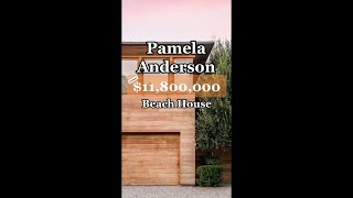 Pamela Anderson! Most Expensive Beach House #pamelaanderson #celebnews #luxury