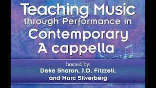 TMTP in Contemporary A capella (webinar w/ Deke Sharon, JD Frizzell and Marc Silverberg)