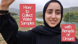 How to Collect Water Samples with Renada of Oman!