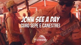 John See A Day - Curo Sepe e Canestrei Official Video