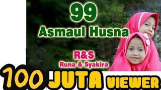 RUNA & SYAKIRA - 99 Asmaul Husna [official music video]
