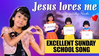 Jesus loves me || Excellent Kids VBS Song || Dhanya Nithya Prasastha