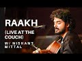 Nishant Mittal - Raakh - Live at the Couch (2023)