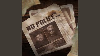 NO POLICE (Remix)