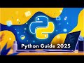 Python for Beginners: Make 2025 Your Year to Learn Python Programming (Full Course)