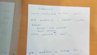 *PSEUDO CODE* Iteration - Post condition (REPEAT UNTIL) and Pre Condition (WHILE DO)