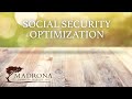 Madrona Financial Services | Social Security Optimization