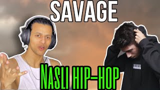 Savage - Nasli Hip-Hop (Diss 18+) | REACTION | UNFILTERED TARBOOJ