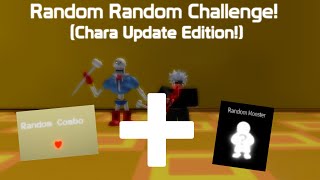 Random Random Challenge but its the Chara Update! (ROBLOX Undertale: Judgement Day