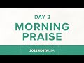 2022 KOSTA/USA Day 2 - Morning Praise