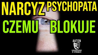 NARCYZ - CZEMU BLOKUJE - NARCYSTYCZNE ZABURZENIE OSOBOWOŚCI #narcyz #socjopata #psychopata #npd