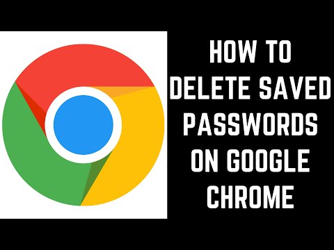 How to Delete Saved Passwords on Chrome