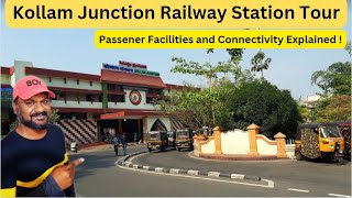 Kollam Junction Railway Station Tour | Passenger Facilities and Connectivity Explained