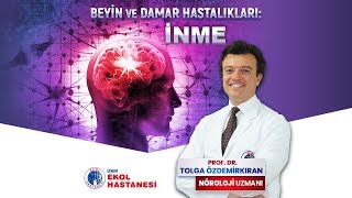 İzmir Ekol Hastanesi - Beyin Damarı Tıkanıklığı: İnme - Prof. Dr. Tolga Özdemirkıran