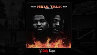 Tsu Surf x Mozzy - Hell Talk (Prod. Dave-O & Euro$)