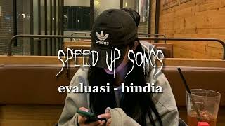 evaluasi hindia speed up songs